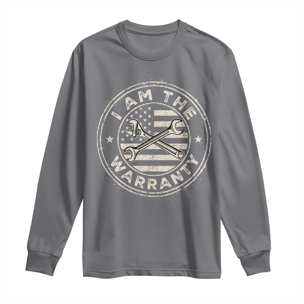 I Am The Warranty Funny Mechanic Long Sleeve Shirt Race Car Parts Repair Guy Vintage American Flag TS11 Charcoal Print Your Wear