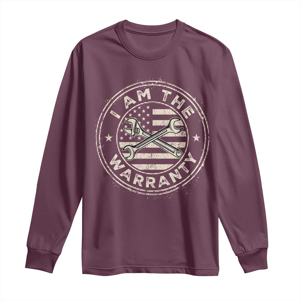 I Am The Warranty Funny Mechanic Long Sleeve Shirt Race Car Parts Repair Guy Vintage American Flag TS11 Maroon Print Your Wear