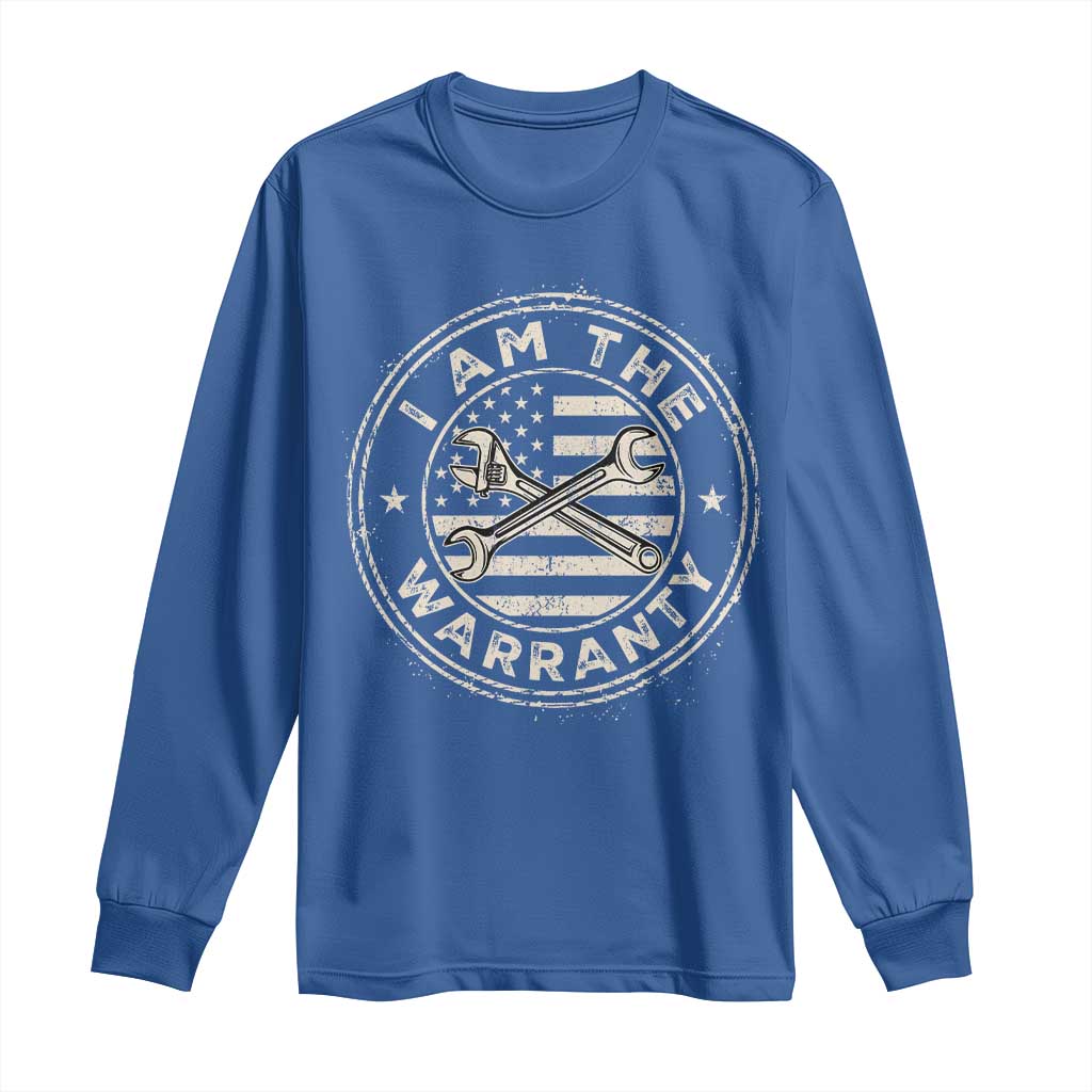 I Am The Warranty Funny Mechanic Long Sleeve Shirt Race Car Parts Repair Guy Vintage American Flag TS11 Royal Blue Print Your Wear