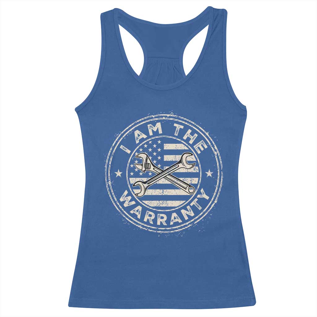 I Am The Warranty Funny Mechanic Racerback Tank Top Race Car Parts Repair Guy Vintage American Flag TS11 Royal Blue Print Your Wear
