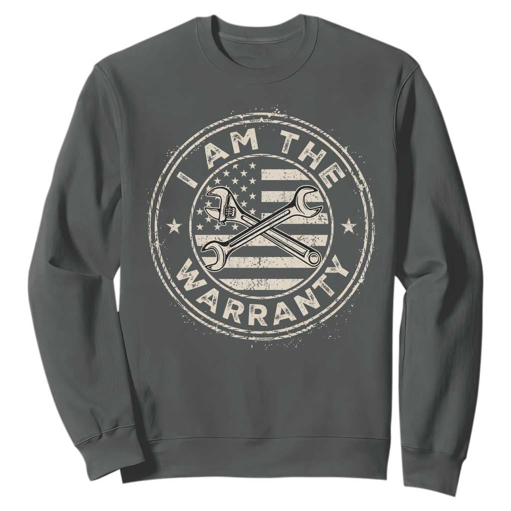I Am The Warranty Funny Mechanic Sweatshirt Race Car Parts Repair Guy Vintage American Flag TS11 Dark Heather Print Your Wear