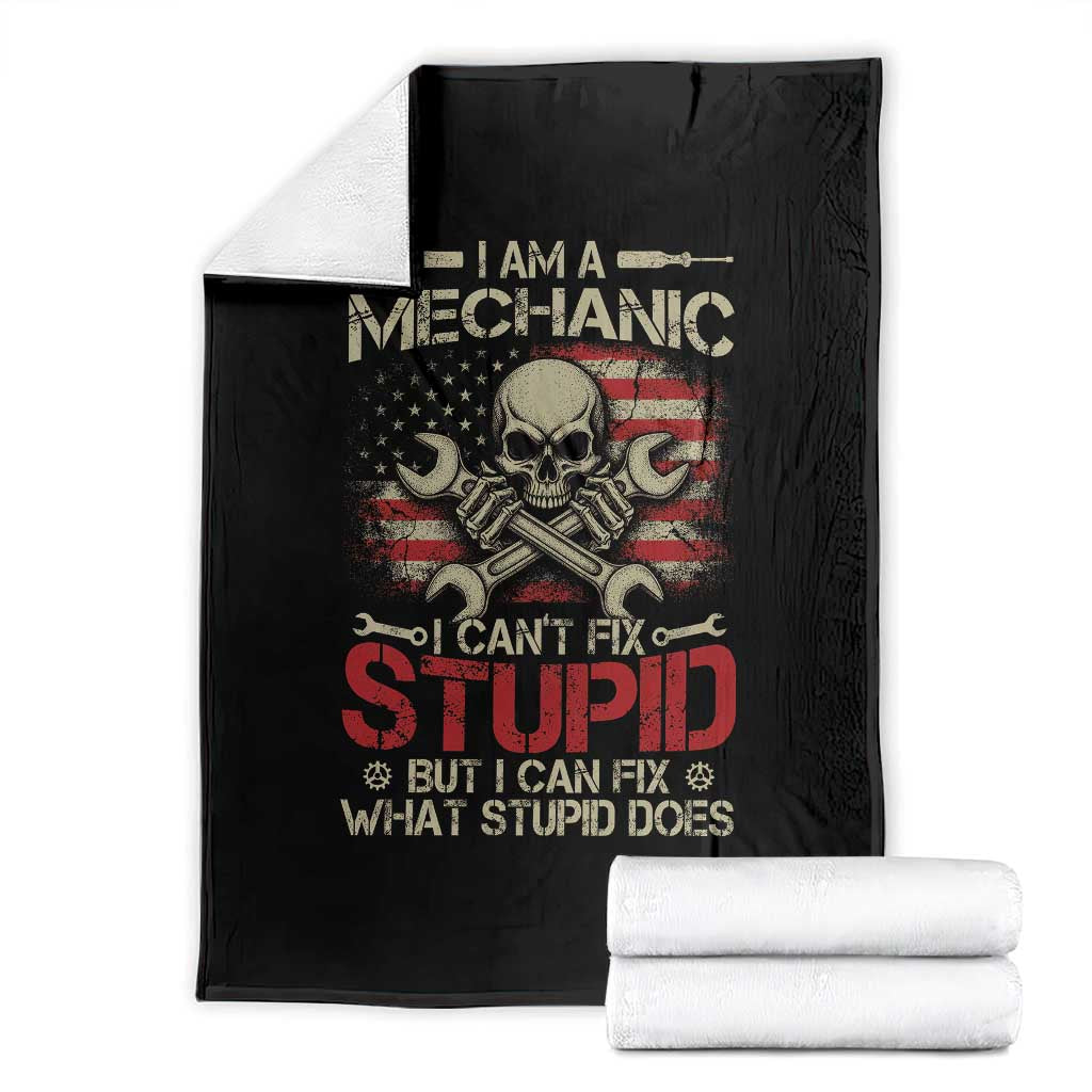 I Am A Mechanic I Can't Fix Stupid But I Can Fix What Stupid Does Throw Blanket Funny Car Guy TS11 Black Print Your Wear