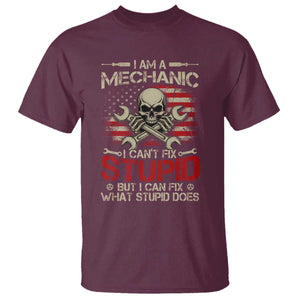 I Am A Mechanic I Can't Fix Stupid But I Can Fix What Stupid Does T Shirt Funny Car Guy