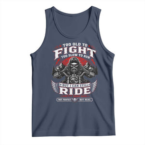 Funny Motorcycle Grandpa Tank Top Too Old To Fight Too Slow To Run But I Can Still Ride Pretty Darn Good