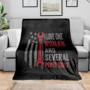 I Love One Woman And Several Power Tools Throw Blanket Funny Mechanic Handyman Carpenter