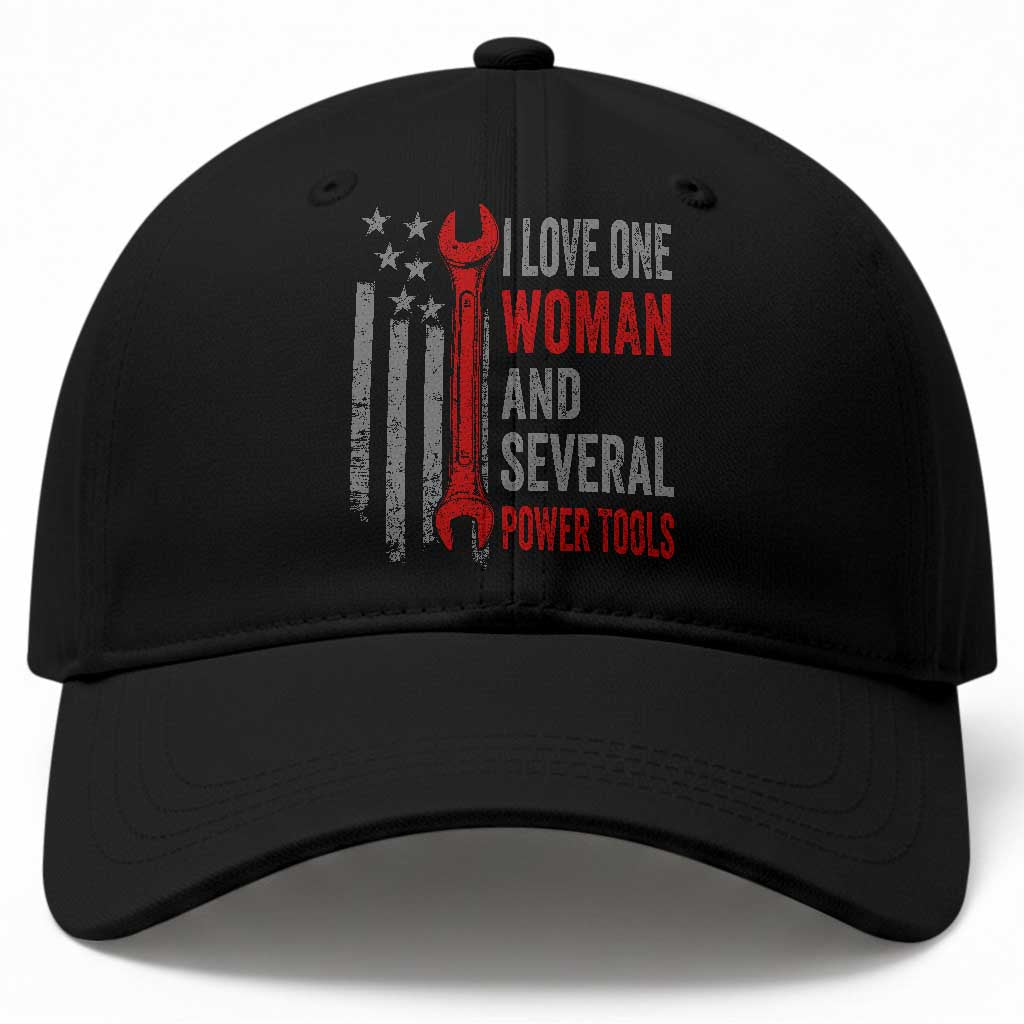 I Love One Woman And Several Power Tools Baseball Cap Funny Mechanic Handyman Carpenter TS11 Print Your Wear