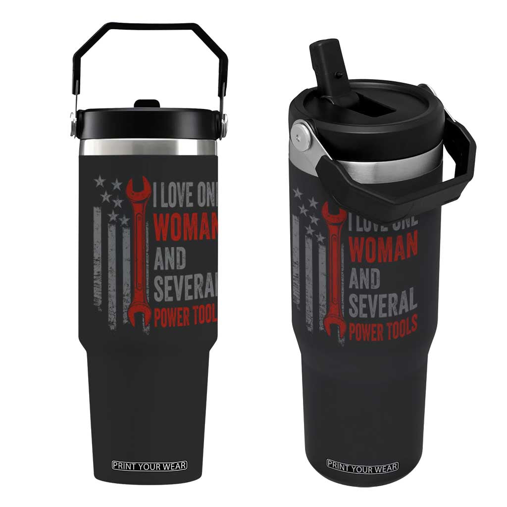 I Love One Woman And Several Power Tools Flip Straw Tumbler Funny Mechanic Handyman Carpenter TS11 One Size: 30 oz Black Print Your Wear
