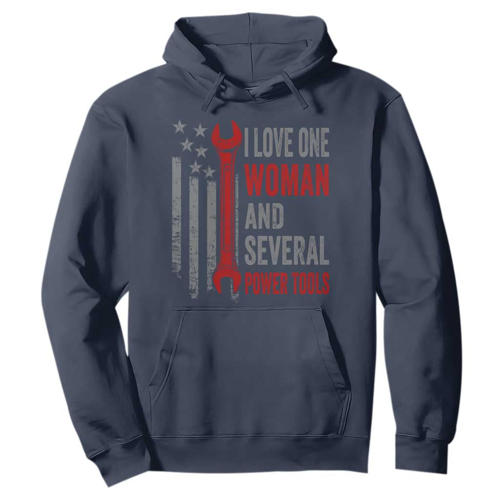 I Love One Woman And Several Power Tools Hoodie Funny Mechanic Handyman Carpenter TS11 Navy Print Your Wear