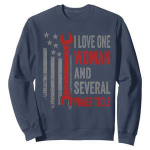 I Love One Woman And Several Power Tools Sweatshirt Funny Mechanic Handyman Carpenter TS11 Navy Print Your Wear