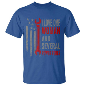 I Love One Woman And Several Power Tools T Shirt Funny Mechanic Handyman Carpenter TS11 Royal Blue Print Your Wear