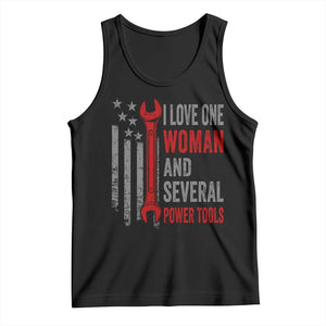 I Love One Woman And Several Power Tools Tank Top Funny Mechanic Handyman Carpenter TS11 Black Print Your Wear