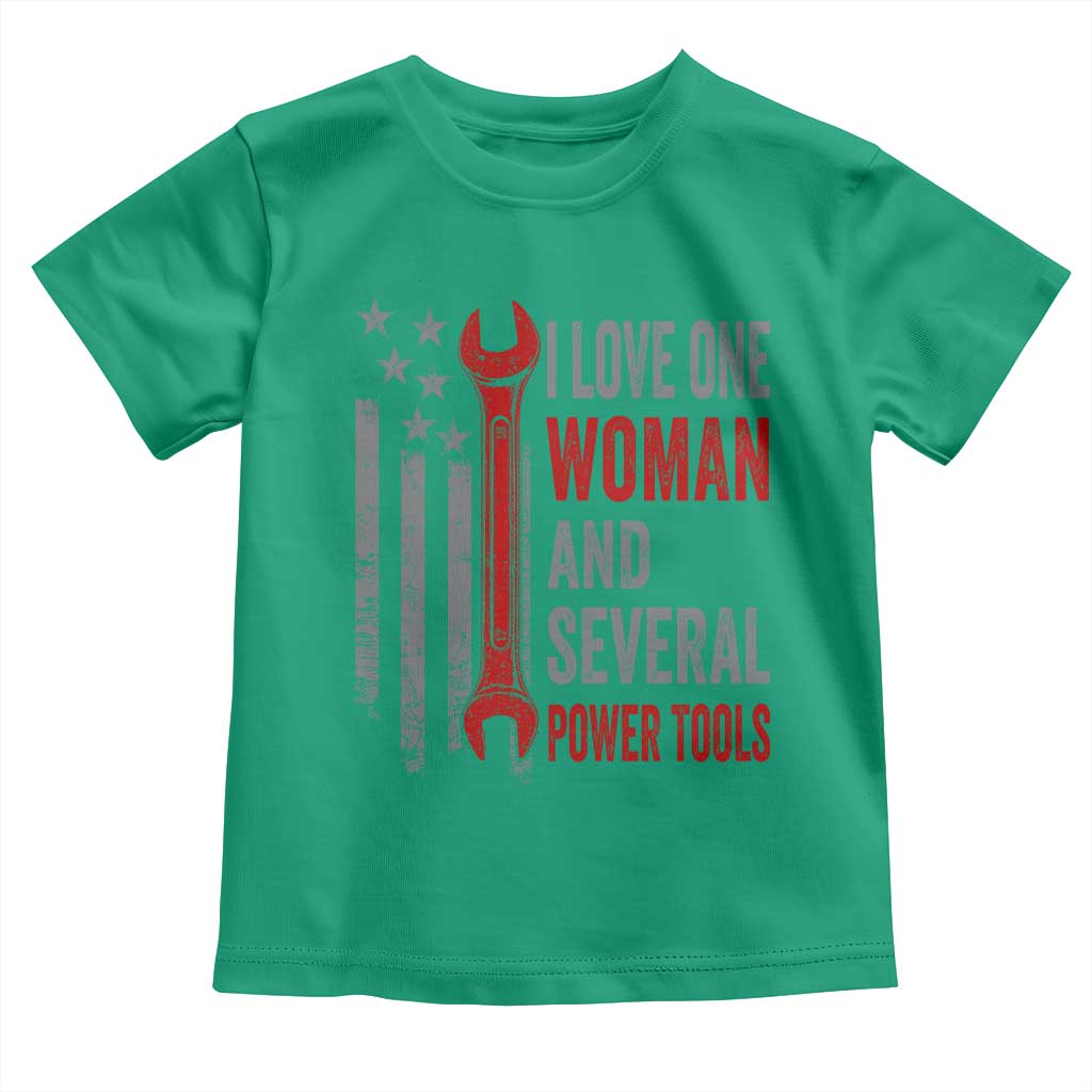I Love One Woman And Several Power Tools Toddler T Shirt Funny Mechanic Handyman Carpenter TS11 Irish Green Print Your Wear
