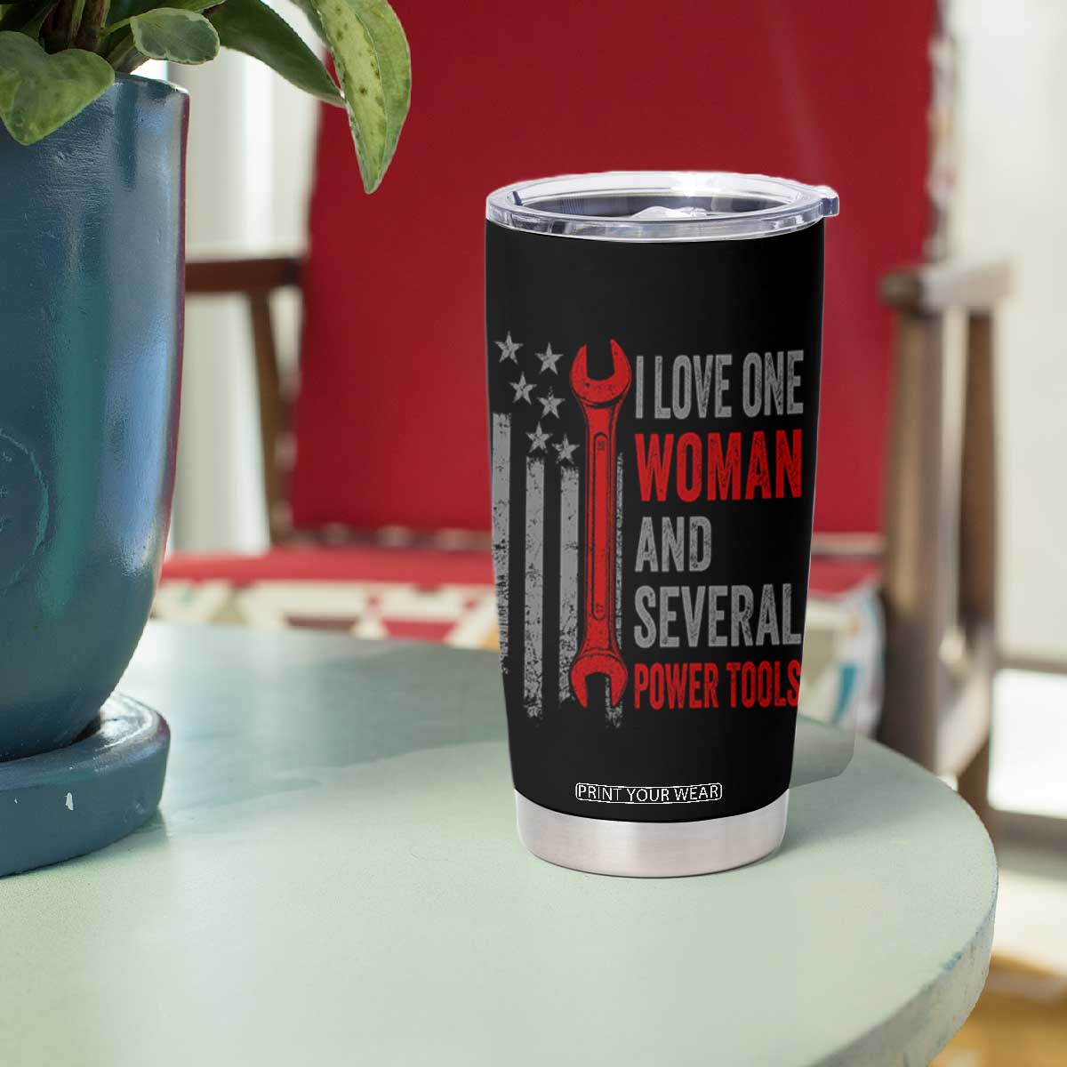 I Love One Woman And Several Power Tools Tumbler Cup Funny Mechanic Handyman Carpenter