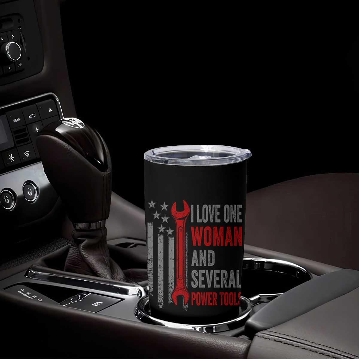 I Love One Woman And Several Power Tools Tumbler Cup Funny Mechanic Handyman Carpenter