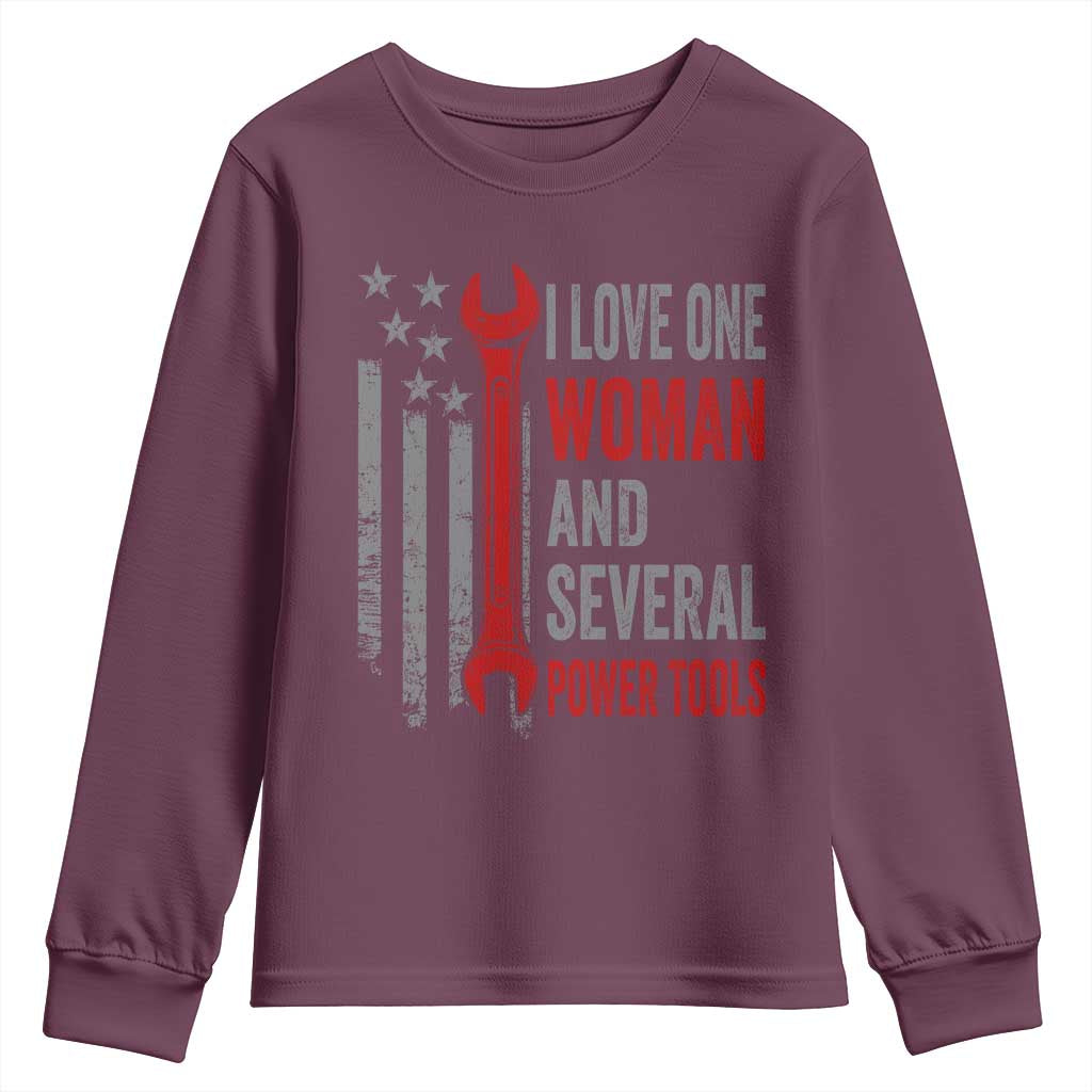 I Love One Woman And Several Power Tools Youth Sweatshirt Funny Mechanic Handyman Carpenter TS11 Maroon Print Your Wear