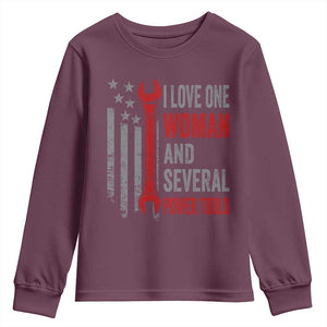 I Love One Woman And Several Power Tools Youth Sweatshirt Funny Mechanic Handyman Carpenter TS11 Maroon Print Your Wear