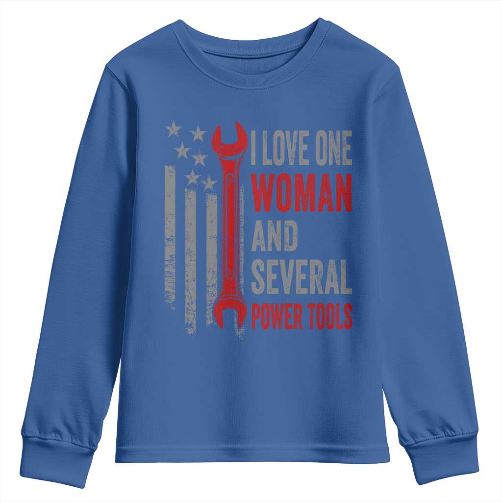 I Love One Woman And Several Power Tools Youth Sweatshirt Funny Mechanic Handyman Carpenter TS11 Royal Blue Print Your Wear