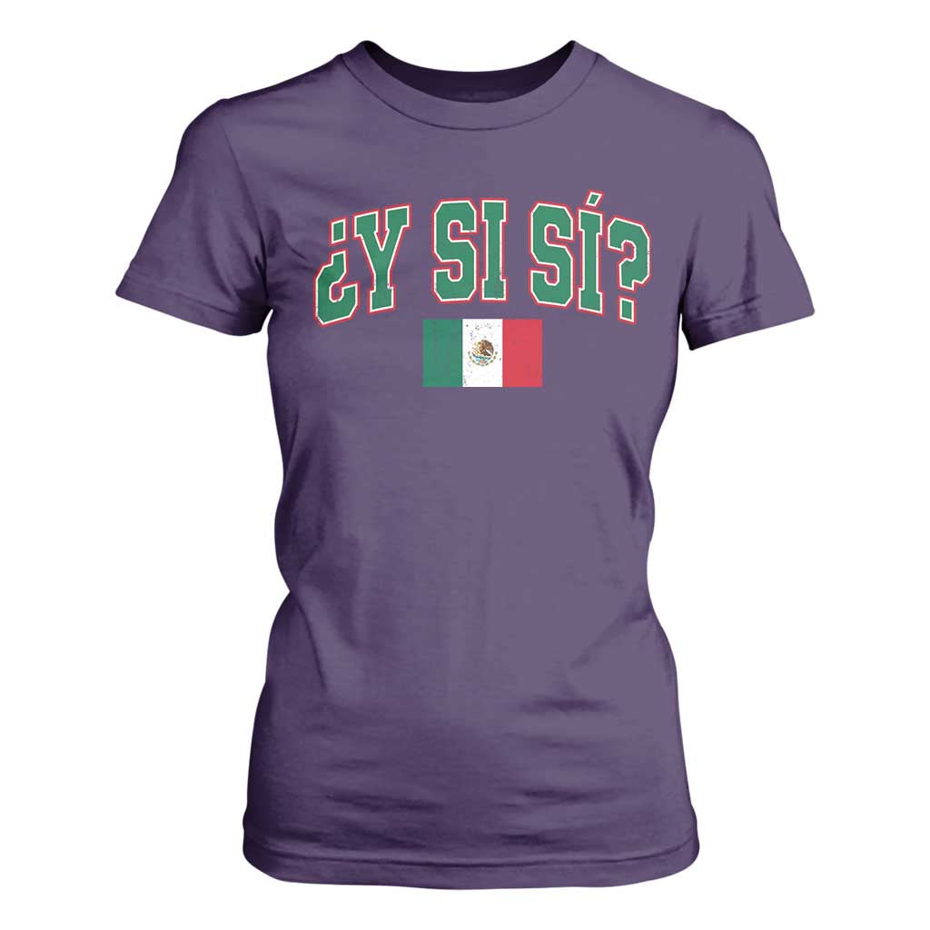 Mexican Y Si Si T Shirt For Women Mexico Flag Funny Mexican Optimistic Saying TS11 Purple Print Your Wear
