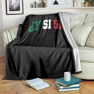 Mexican Y Si Si Football Jersey Style Throw Blanket Funny Mexico Roots TS11 Print Your Wear