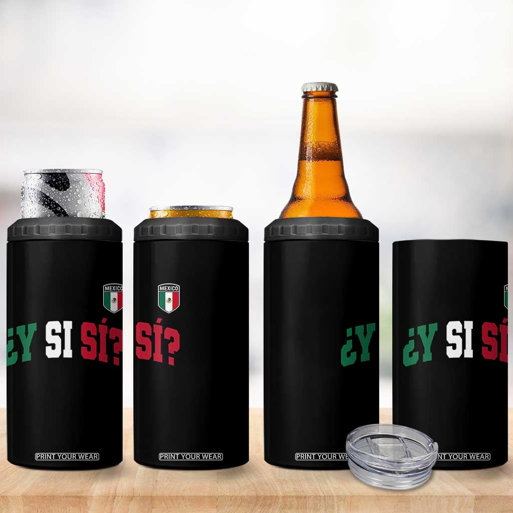 Mexican Y Si Si Football Jersey Style 4 in 1 Can Cooler Tumbler Funny Mexico Roots TS11 Print Your Wear