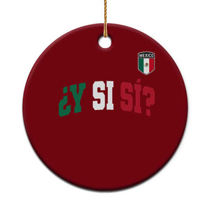 Mexican Y Si Si Football Jersey Style Ceramic Ornament Funny Mexico Roots TS11 1pc Red Print Your Wear