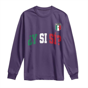 Mexican Y Si Si Football Jersey Style Long Sleeve Shirt Funny Mexico Roots TS11 Purple Print Your Wear