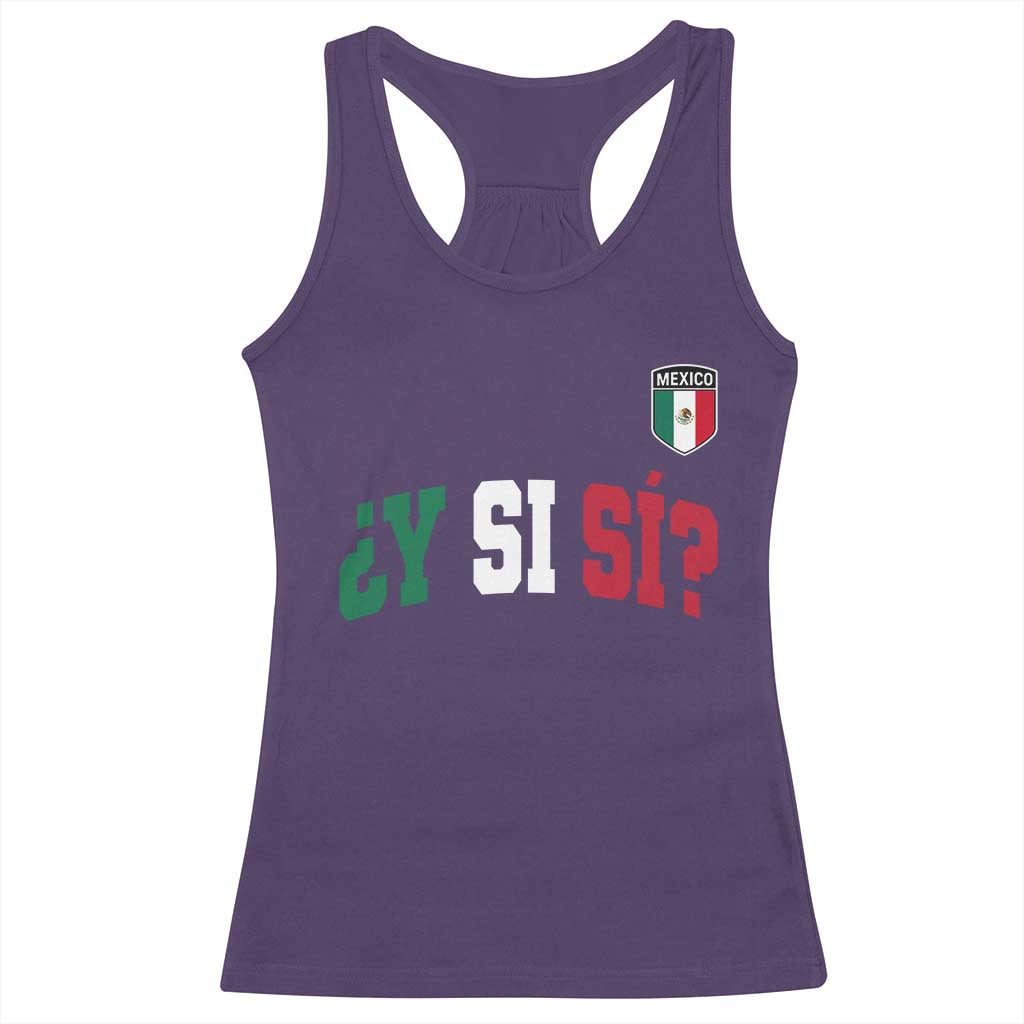 Mexican Y Si Si Football Jersey Style Racerback Tank Top Funny Mexico Roots TS11 Purple Print Your Wear