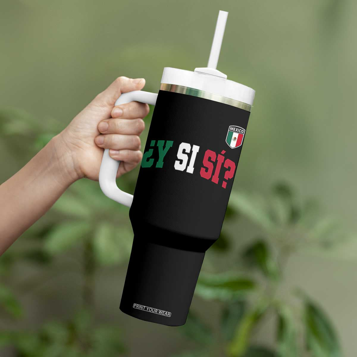 Mexican Y Si Si Football Jersey Style Tumbler With Handle Funny Mexico Roots TS11 Print Your Wear