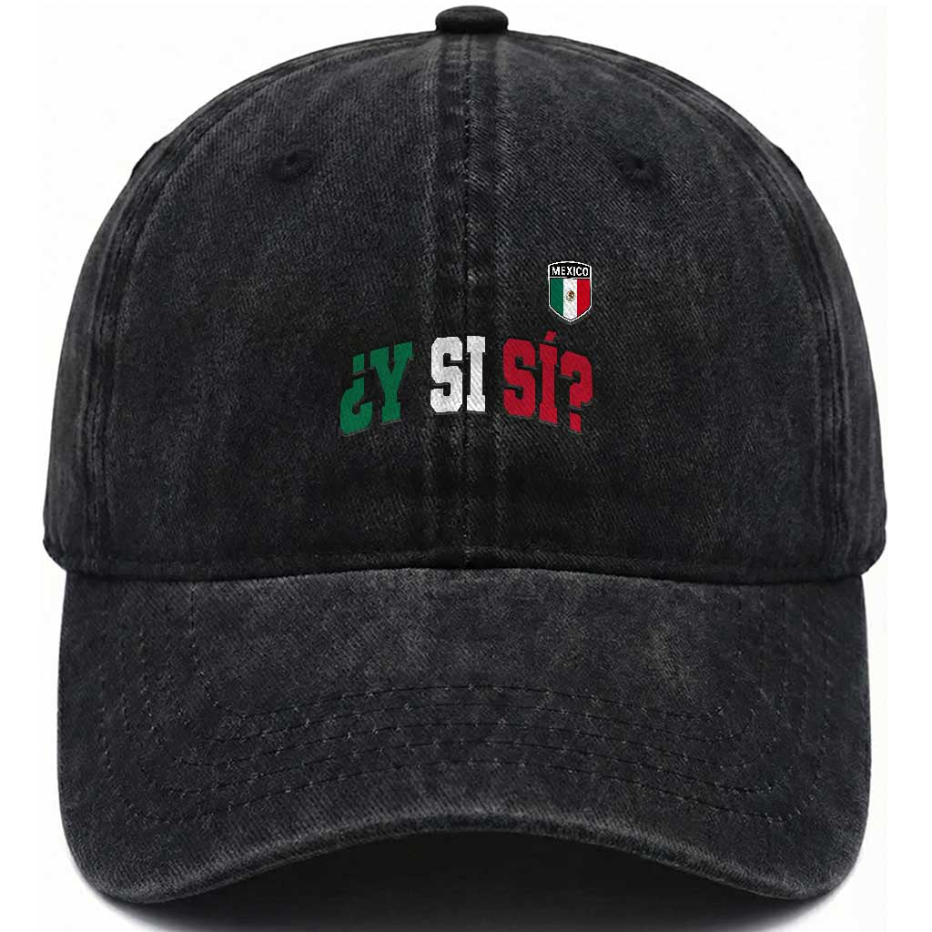 Mexican Y Si Si Football Jersey Style Washed Cotton Baseball Cap Funny Mexico Roots TS11 Print Your Wear