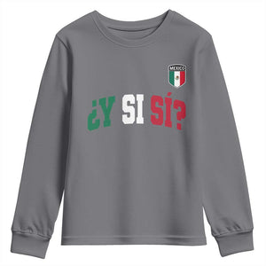 Mexican Y Si Si Football Jersey Style Youth Sweatshirt Funny Mexico Roots TS11 Charcoal Print Your Wear