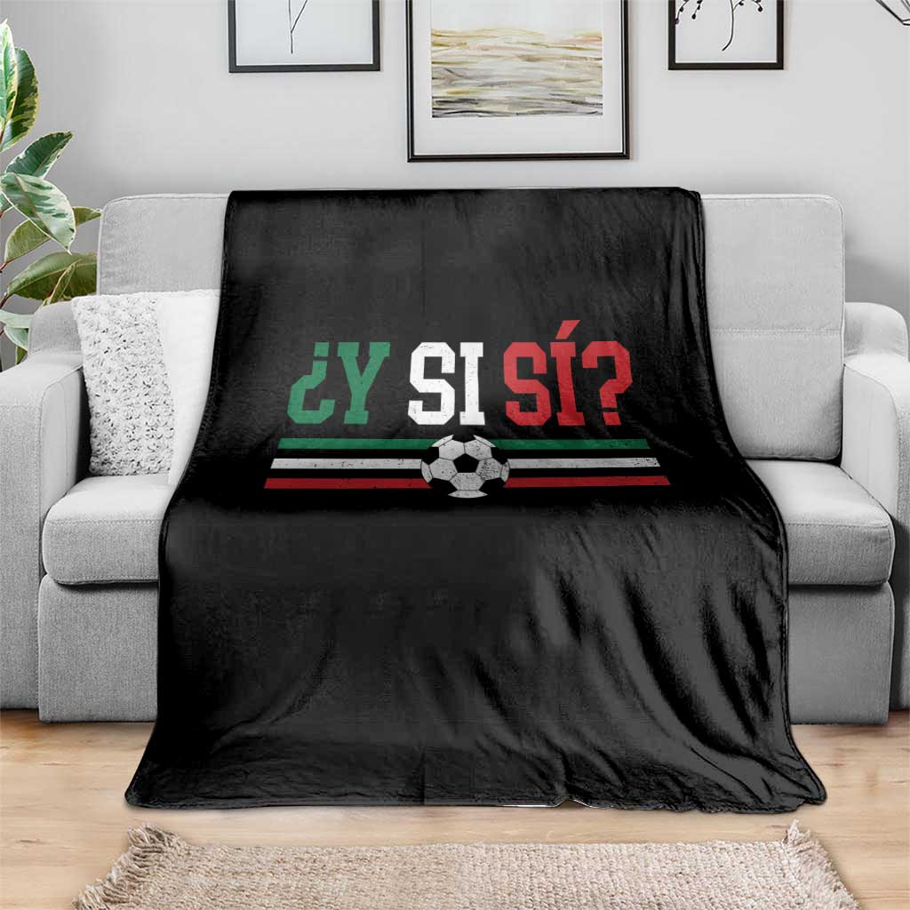 Y Si Sí Mexico Football Throw Blanket Vintage Mexican Flag Soccer Lover