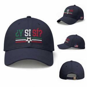 Y Si Sí Mexico Football Baseball Cap Vintage Mexican Flag Soccer Lover