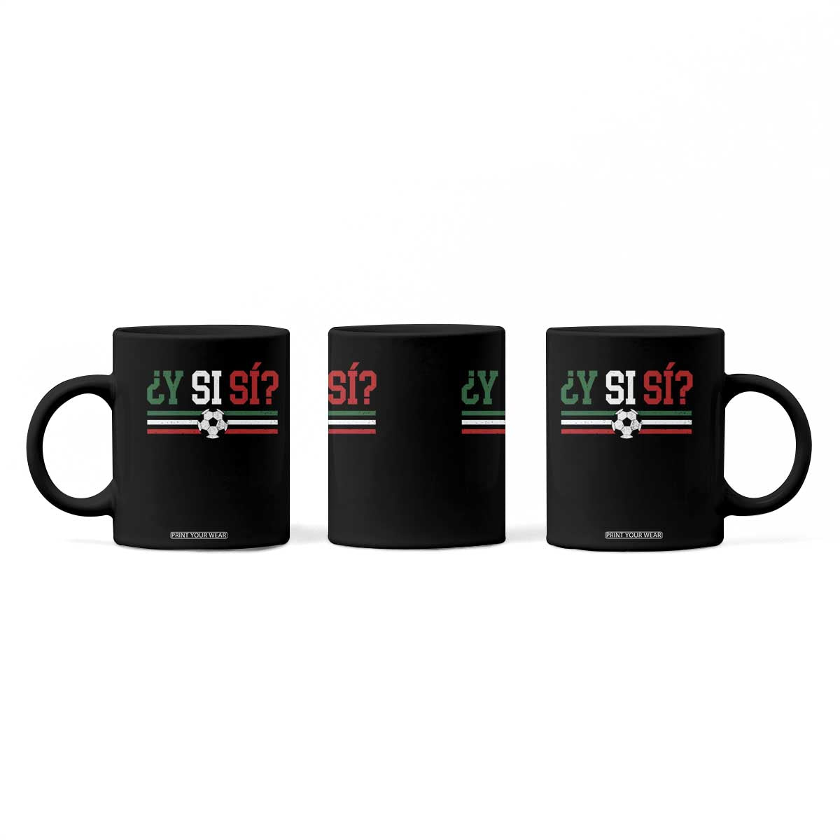 Y Si Sí Mexico Football Coffee Mug Vintage Mexican Flag Soccer Lover