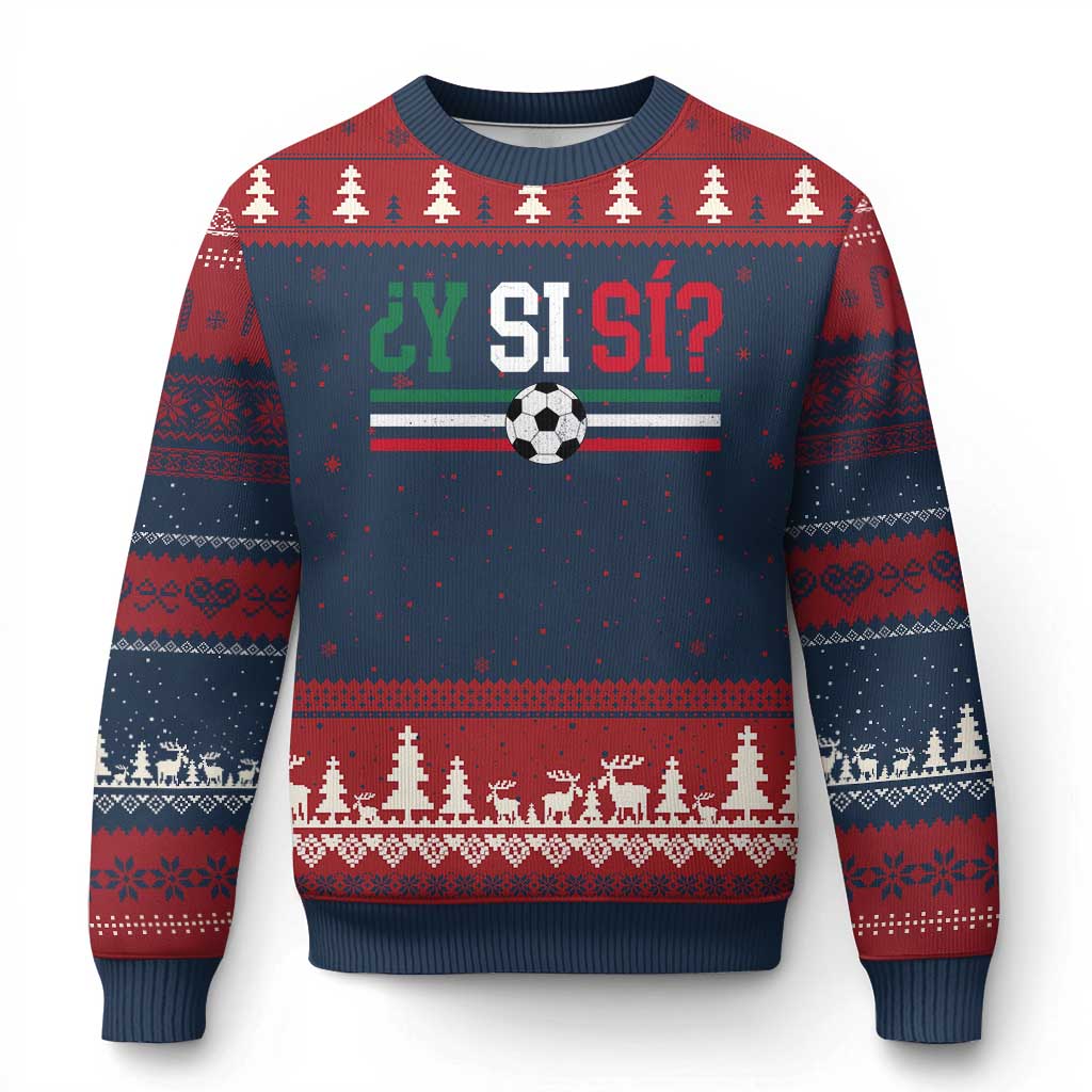 Y Si Sí Mexico Football Ugly Christmas Sweater Vintage Mexican Flag Soccer Lover TS11 Navy Red Print Your Wear