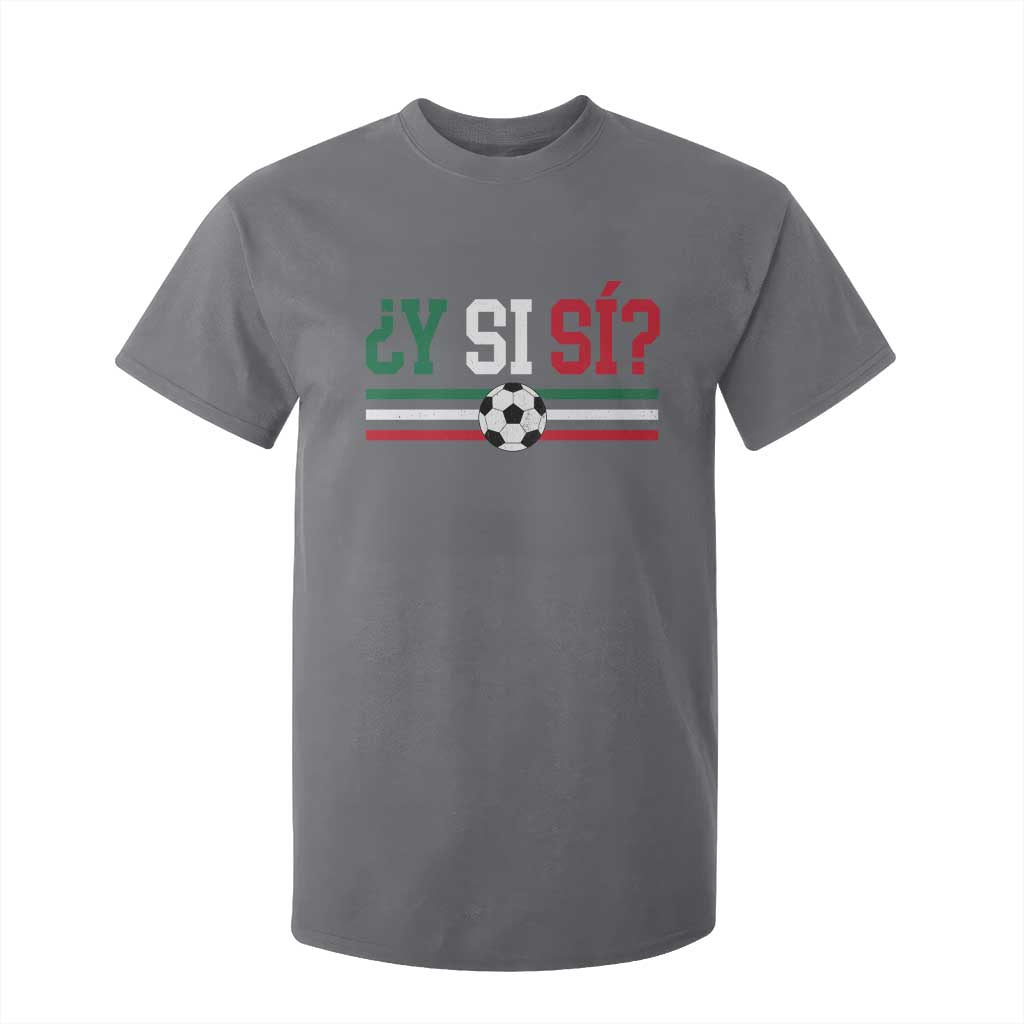 Y Si Sí Mexico Football T Shirt For Kid Vintage Mexican Flag Soccer Lover
