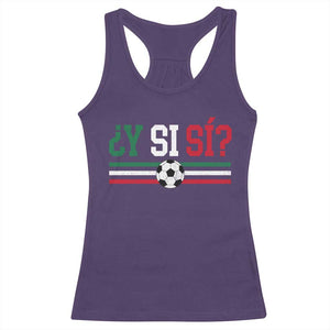 Y Si Sí Mexico Football Racerback Tank Top Vintage Mexican Flag Soccer Lover