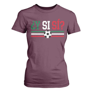 Y Si Sí Mexico Football T Shirt For Women Vintage Mexican Flag Soccer Lover