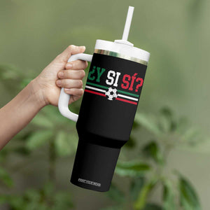 Y Si Sí Mexico Football Tumbler With Handle Vintage Mexican Flag Soccer Lover