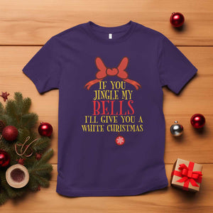 If You Jingle My Bells I'll Give You A White Christmas T Shirt Red Bow TS11 Purple Print Your Wear