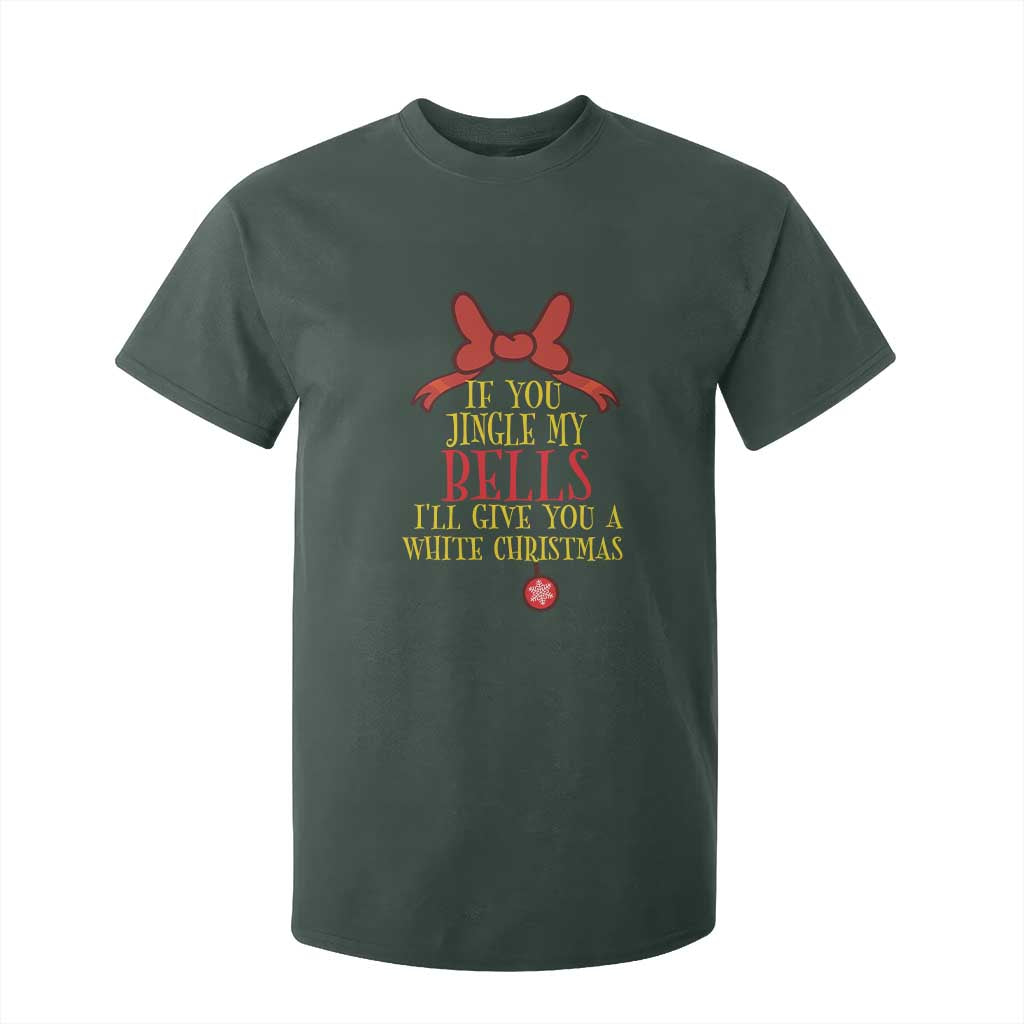 If You Jingle My Bells I'll Give You A White Christmas T Shirt For Kid Red Bow TS11 Dark Forest Green Print Your Wear