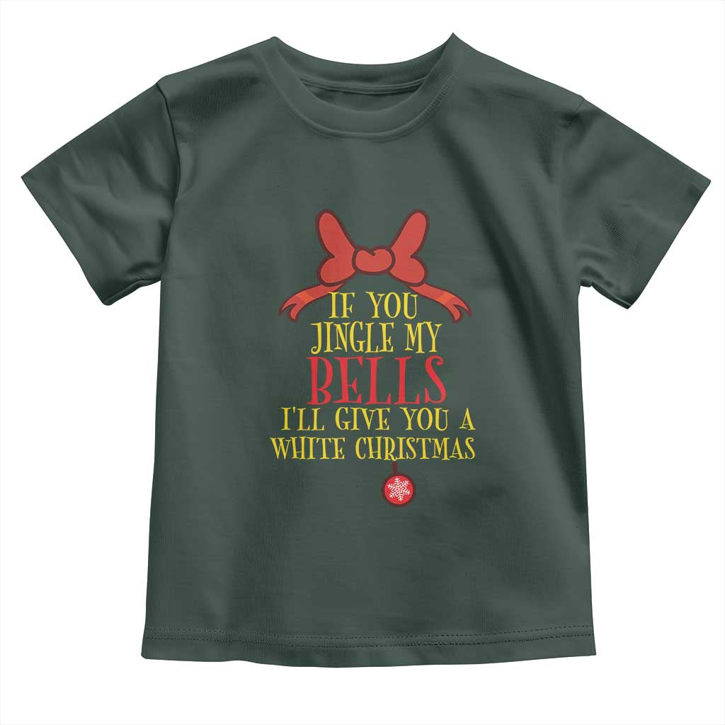 If You Jingle My Bells I'll Give You A White Christmas Toddler T Shirt Red Bow TS11 Dark Forest Green Print Your Wear