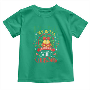 Funny White Christmas Baby Shirt If You Jingle My Bells I'll Give You TS11 Irish Green Print Your Wear