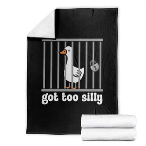 Funny Got Too Silly Throw Blanket Goose Pun Humor Animal Lovers TS11 Black Print Your Wear