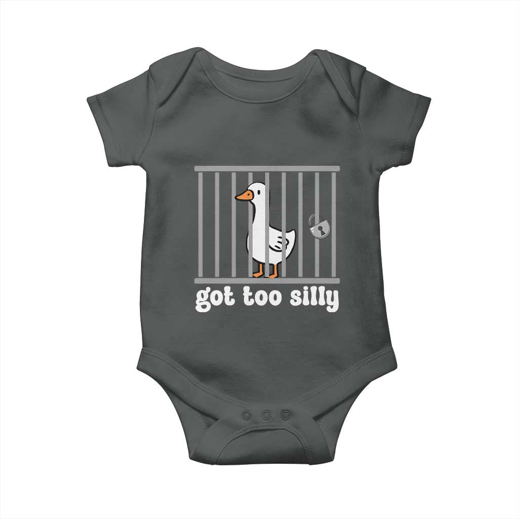 Funny Got Too Silly Baby Onesie Goose Pun Humor Animal Lovers TS11 Dark Heather Print Your Wear