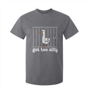 Funny Got Too Silly T Shirt For Kid Goose Pun Humor Animal Lovers TS11 Charcoal Print Your Wear