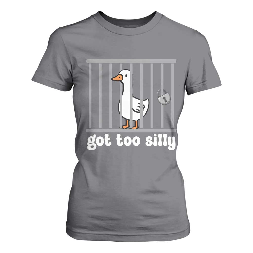 Funny Got Too Silly T Shirt For Women Goose Pun Humor Animal Lovers TS11 Charcoal Print Your Wear