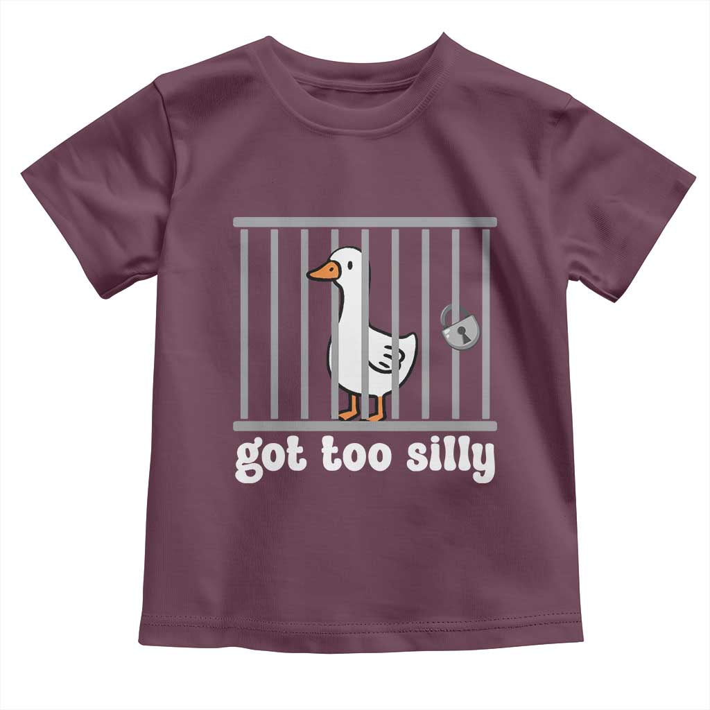 Funny Got Too Silly Toddler T Shirt Goose Pun Humor Animal Lovers TS11 Maroon Print Your Wear