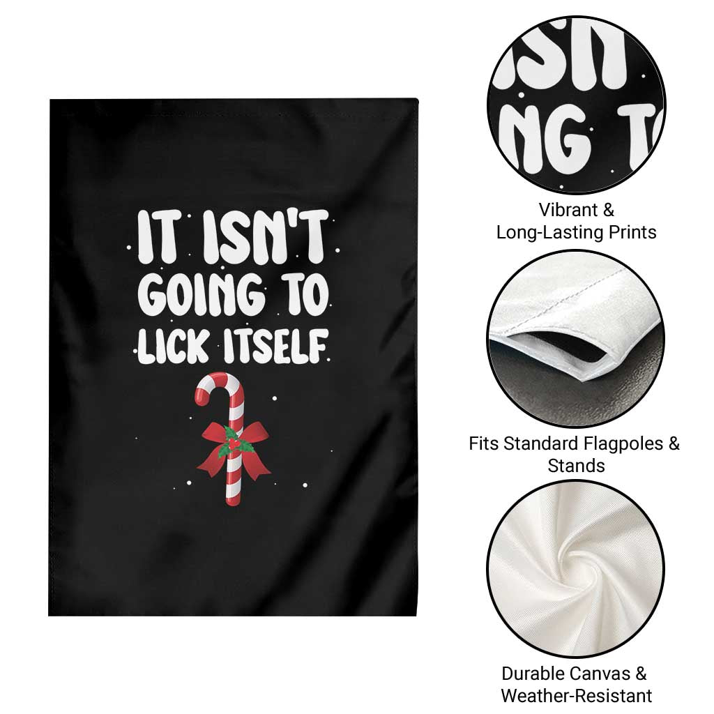 Funny Christmas It Isn't Going To Lick Itself Garden Flag Xmas Adult Humor Couple Matching TS11 Print Your Wear
