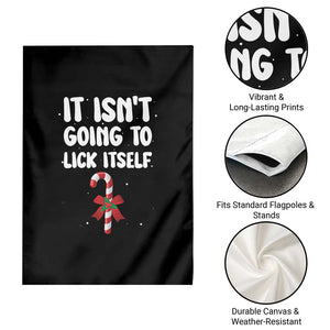 Funny Christmas It Isn't Going To Lick Itself Garden Flag Xmas Adult Humor Couple Matching TS11 Print Your Wear