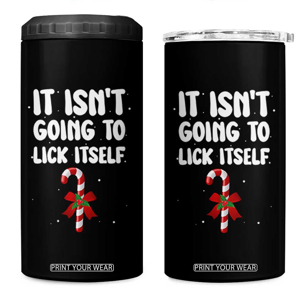 Funny Christmas It Isn't Going To Lick Itself 4 in 1 Can Cooler Tumbler Xmas Adult Humor Couple Matching TS11 One Size: 16 oz Black Print Your Wear